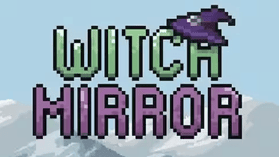 Witch Mirror